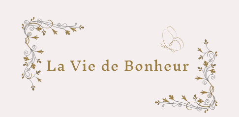 La Vie de Bonheur